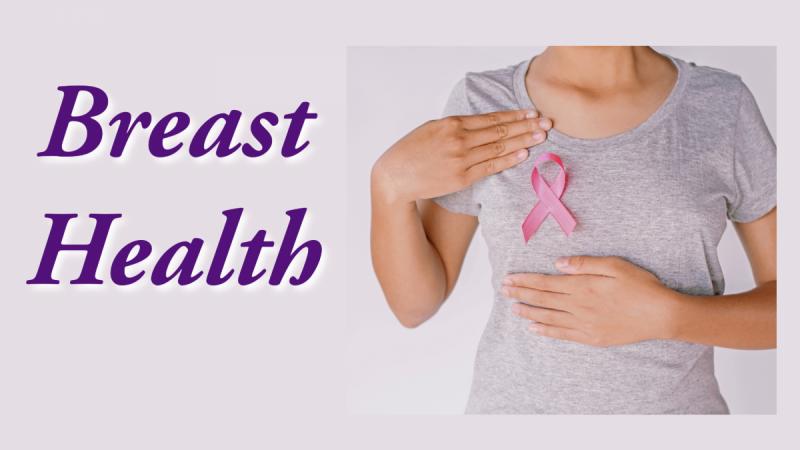 Breast Health: Natural Approaches to Healthy Breasts